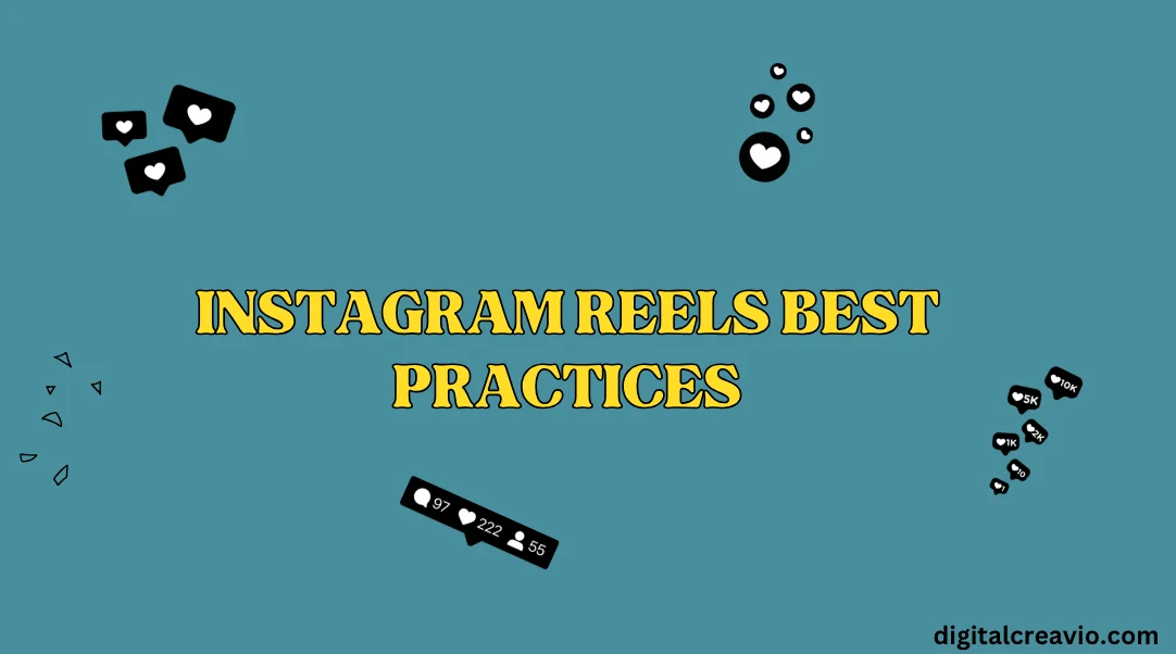 Instagram Reels Best Practices