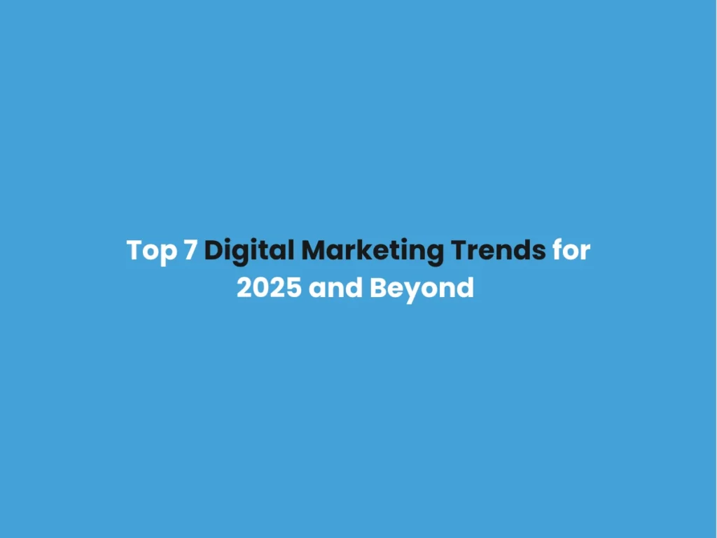 Digital Marketing Trends  