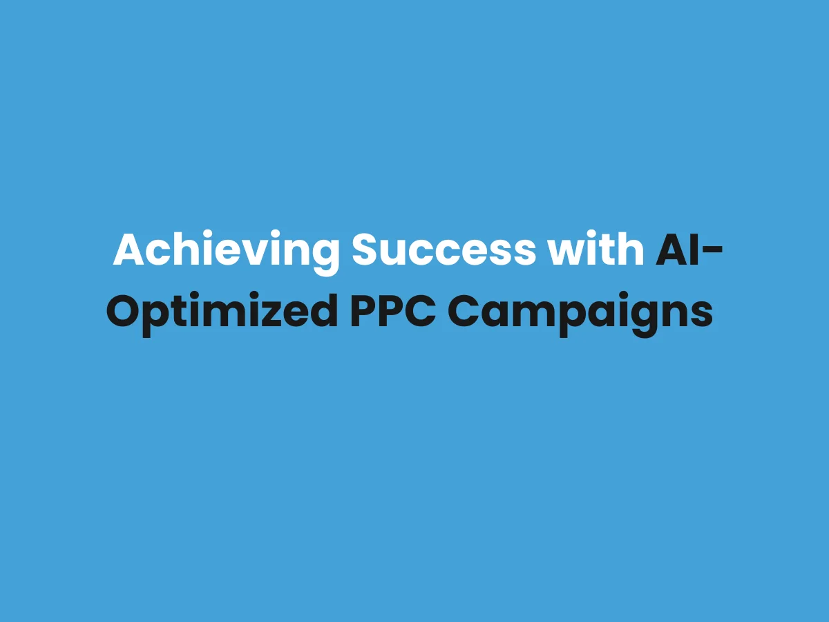 AI-Optimized PPC Campaigns